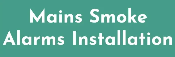 Mains Smoke Alarms Installation